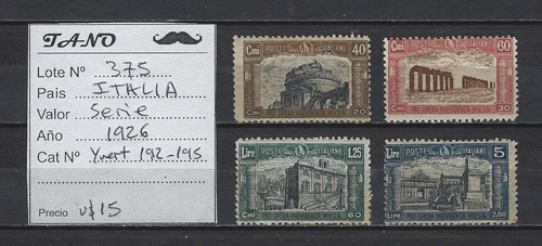 Lote375 Italia Serie Estampillas Año 1926 Yvert# 192-195