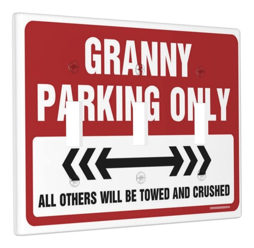 Cubierta Decorativa Placa Interruptor Granny Parking Only