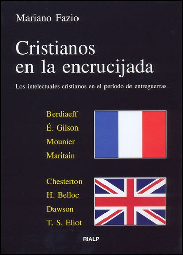 Cristianos En La Encrucijada - Fazio, Mariano