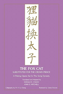 Libro Fox Cat: A Peking Opera Set In The Song Dynasty - M...