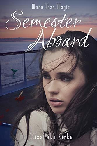 Book : Semester Aboard (more Than Magic) - Kirke, Elizabeth