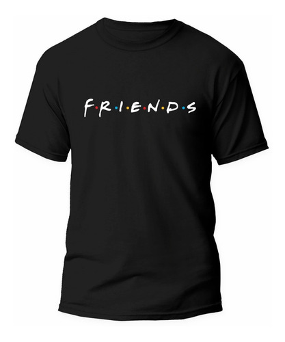 Playera Friends Amigos Serie Todas Las Tallas