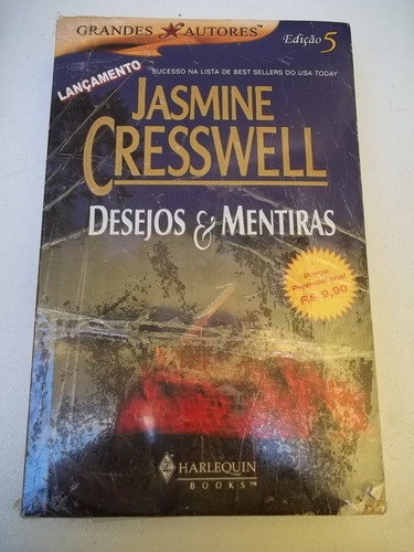 Livro - Desejos E Mentiras - Jasmine Cresswell