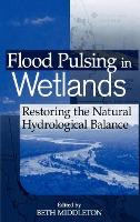 Libro Flood Pulsing In Wetlands : Restoring The Natural H...