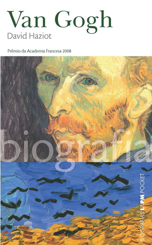 Van Gogh, de Haziot, David. Série L&PM Pocket (846), vol. 846. Editora Publibooks Livros e Papeis Ltda., capa mole em português, 2010