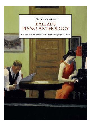 The Faber Music Ballads Piano Anthology - Various