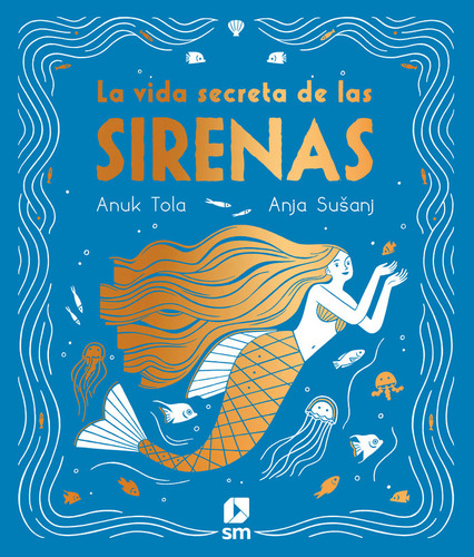 La Vida Secreta De Las Sirenas ( Libro Original )