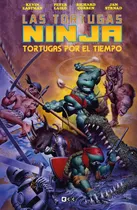 Comprar Las Tortugas Ninja: Tortugas Por El Tiempo - Edicion Deluxe 