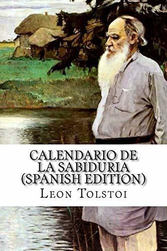 Calendario De La Sabiduria, De Tolstoi, Leon. Editorial Createspace Independent Publishing Platform, Tapa Blanda En Español, 2017