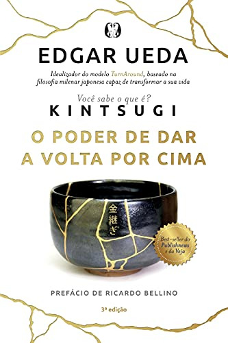 Libro Kintsugi - O Poder De Dar A Volta Por Cima