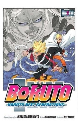 Boruto, Vol. 2: Naruto Next Generations