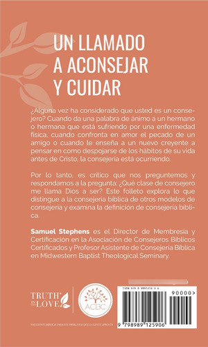 Un Llamado A Aconsejar Y Cuidar - Samuel Stephens - Acbc