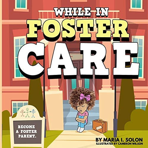 While In Foster Care, De Solon, Maria I. Editorial Independently Published, Tapa Blanda En Inglés