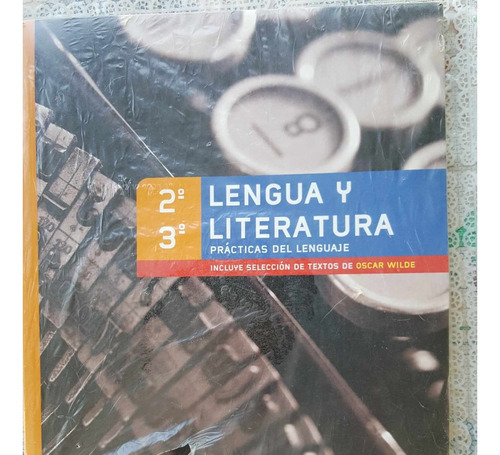 Lengua Y Literatura 2 S M 2/3 Practicas Del Lenguaje
