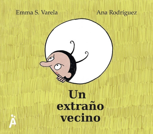 Libro: Un Extraño Vecino. Varela, Emma S/rodriguez, Ana. Ami