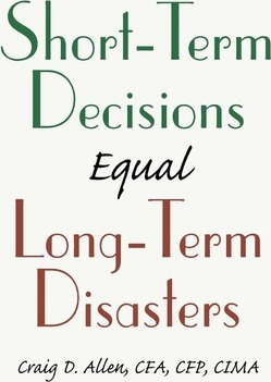 Libro Short-term Decisions Equal Long-term Disasters - Cr...