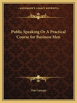 Libro Public Speaking Or A Practical Course For Business ...