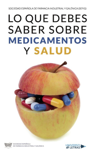 Libro: Lo Que Debes Saber Sobre Medicamentos Y Salud (spanis