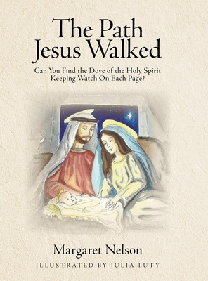Libro The Path Jesus Walked: Can You Find The Dove Of The...