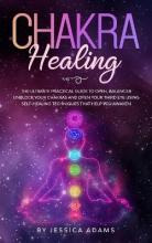 Libro Chakra Healing : The Ultimate Practical Guide To Op...