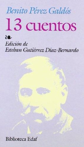 13 Cuentos Perez Galdos, Benito