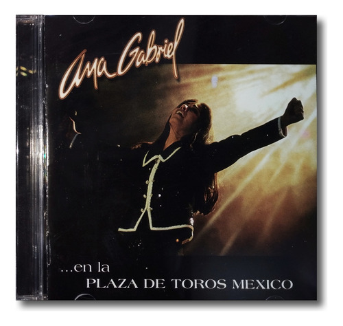 Ana Gabriel - En La Plaza De Toros Mexico - 2 Cd