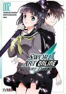 Manga - Sword Art Online: Fairy Dance - Elige Tu Tomo
