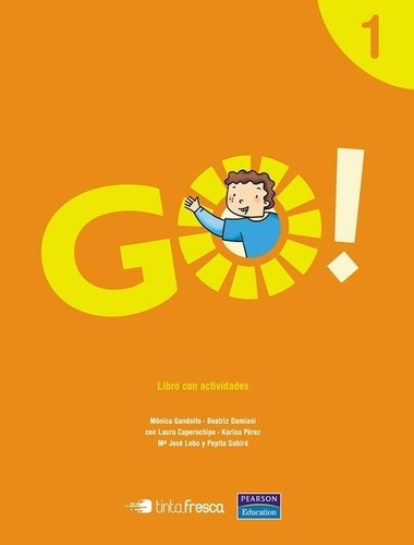 Go! 1, De Gandolfo Y Otros De Santis. Editorial Tinta Fresca, Edición 1 En Español