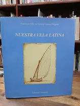 Comprar Nuestra Vela Latina - Oller, Garcia Delgado