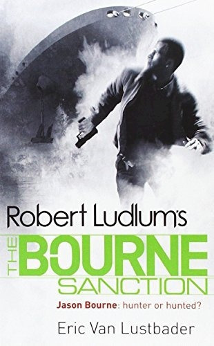 The Bourne Sanction De Robert Ludlum, De Robert Ludlum. Editorial Onlybook S.l En Inglés