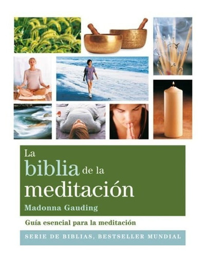 La Biblia De La Meditación - Madonna Gauding - Gaia