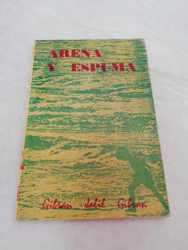 Gibrán Jalil Gibrán Arena Y Espuma Ed Orión