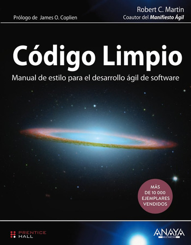 Código Limpio / Clean Code : Manual De Estilo Para El De...