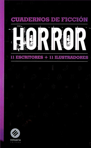 Horror. Cuadernos De Ficcion