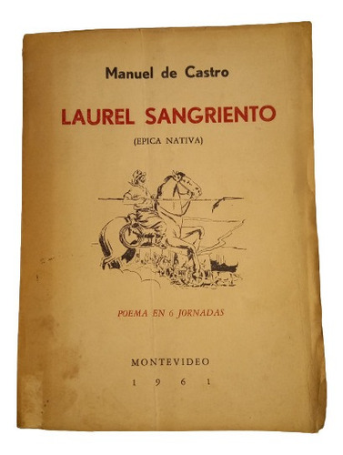 Laurel Sangriento - Manuel De Castro. 