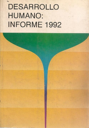 Libro Desarrollo Humano Informe 1992 De Pnud
