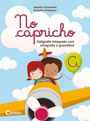 No Capricho A Caligrafia Integrada Renovada