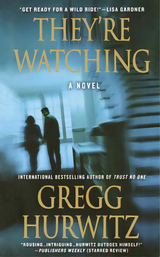 They're Watching, De Hurwitz, Gregg. Editorial St Martins Pr 3pl, Tapa Blanda En Inglés