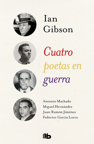 Libro Cuatro Poetas En Guerra - Gibson, Ian