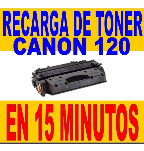 Recarga Toner Canon Crg 120 Garantizado 6 Meses