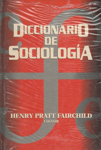 Diccionario De Sociología Henry Pratt Fairchild 