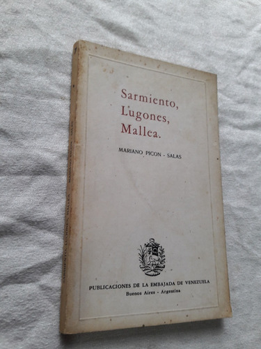 Sarmiento Lugones Mallea - Mariano Picon Salas - 30/11/1977