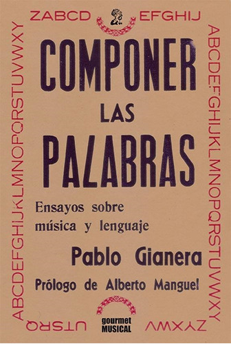 Libro Componer Las Palabras - Gianera, Pablo