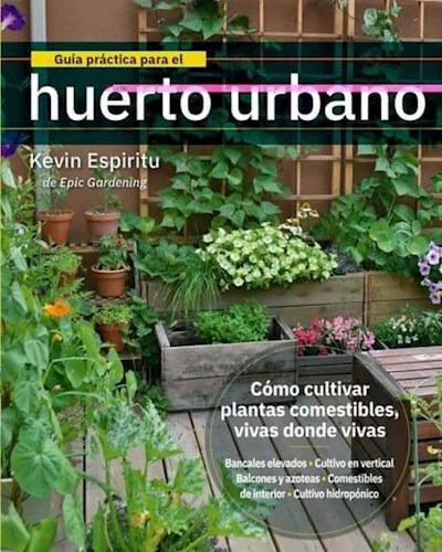 Libro Guia Practica Para El Huerto Urbano De Kevin Espiritu