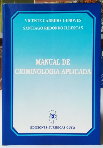 Manual De Criminología Aplicada - Genoves, Illescas 