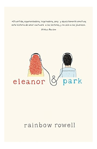 Eleanor Y Park Eleanor Y Park Edicion En Espaol