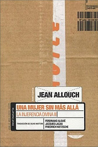 Una Mujer Sin Mas Alla La Injerencia Divina Iii - Allouch J