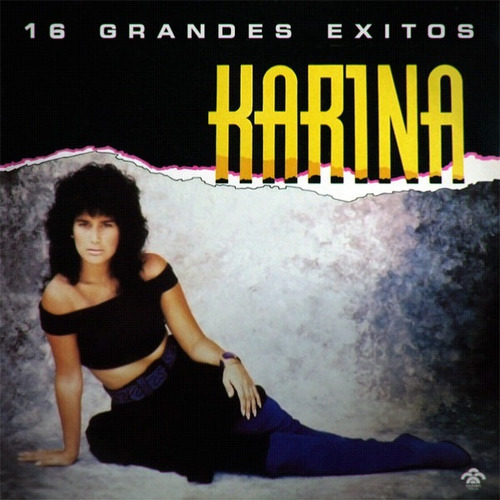 Cd Primera Edición De Karina - 16 Grandes Éxitos 1993