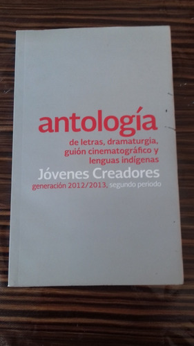 Antología De Letras, Dramaturgia, Guion Cinematográfico 