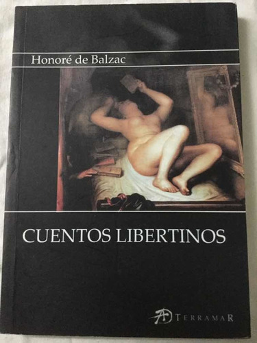 Cuentos Libertinos. Honoré De Balzac. Terramar